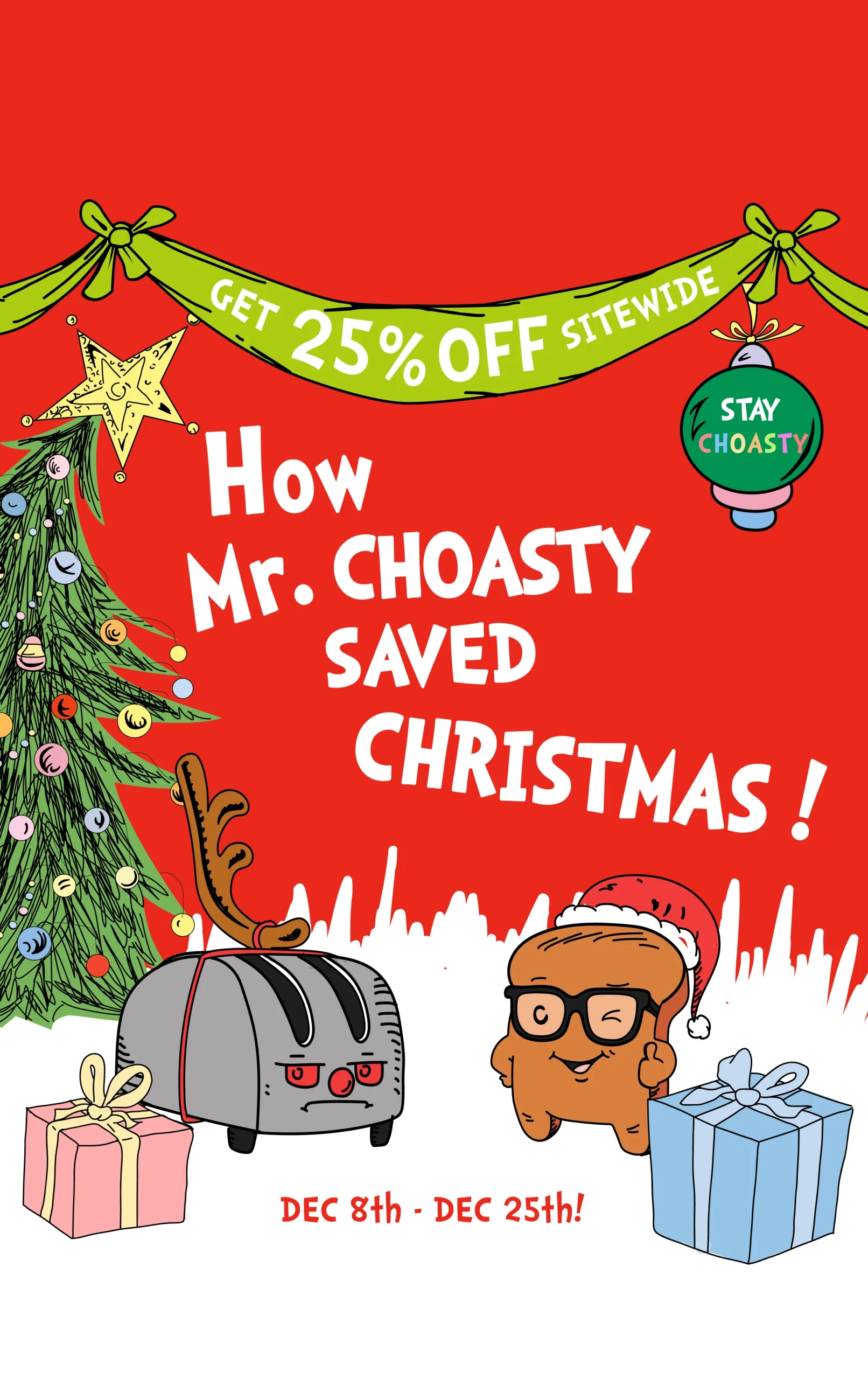 Bring in the Holidays with 25% off on all products such as our Choast pre roll cones, Rolling Tray with Magnetic Lid, Bubble Hoodie and many more.