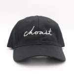 Our choast dadcap hat. 100% cotton with a cursive embroidery saying choast on the front